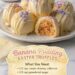 Banana Pudding Easter Truffles creamy banana bites wrapped in sweet Easter magic