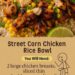 Street Corn Chicken Rice Bowl