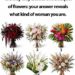 You may only choose one bouquet of flowers.